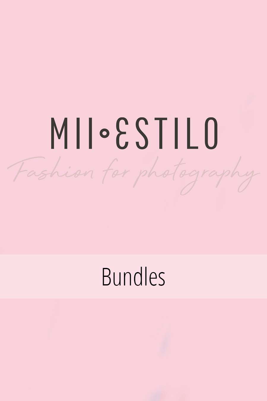 Bundles | Mii-Estilo.com